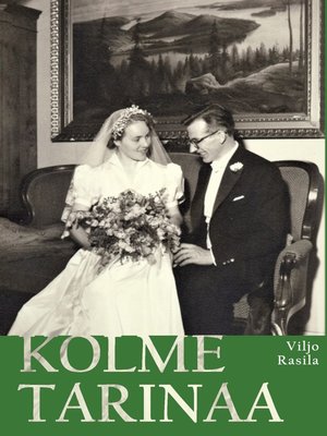 cover image of Kolme tarinaa